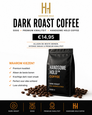 Handsome Hold Dark Roast Coffee 500G – Premium Koffiebonen